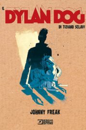 Il Dylan Dog Di Tiziano Sclavi n.3 – Johnny Freak