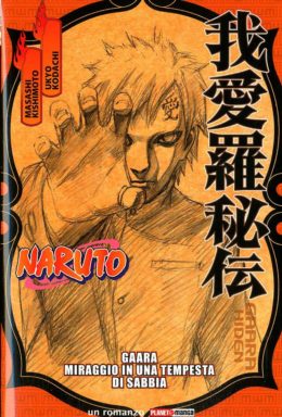 Copertina di Naruto – Miraggio In Una Tempesta – Naruto Romanzo 11