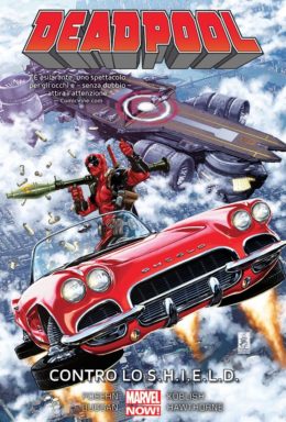 Copertina di Deadpool n.4 – Contro Lo S.H.I.E.L.D.