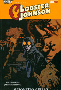 Copertina di Hellboy Pres Lobster Johnson n.1 – Il prometeo di Ferro