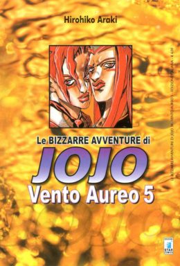 Copertina di Vento Aureo n.5 – Le Bizzarre Avventure di Jojo