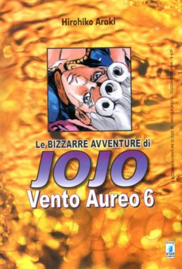 Copertina di Vento Aureo n.6 – Le Bizzarre Avventure di Jojo