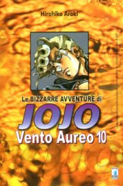 Vento Aureo n.10 – Le Bizzare Avventure di Jojo
