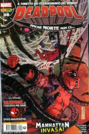 Deadpool n.97 – Deadpool 38 Manhattan invasa!
