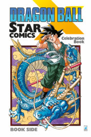 Dragon Ball X Star Comics Celebration Book