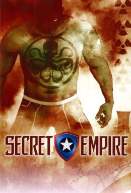 Copertina di Secret Empire n.1 – Variant Super Fx – Marvel Miniserie 189