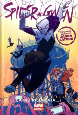 Copertina di Spider-Gwen n.1 – La Più Ricercata? – Edizione Variant di Jason Latour