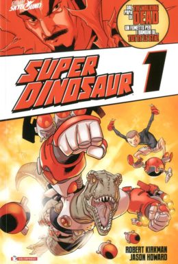 Copertina di Super Dinosaur n.1