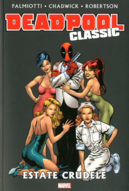 Copertina di Deadpool Classic n.11 – Estate Crudele – 100% Marvel 34