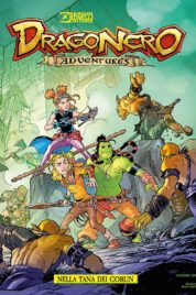 Dragonero Adventures n.1 – Nella tana dei Goblin