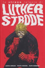 Lo Strano Talento Di Luther Strode – 100% Panini Comics 92