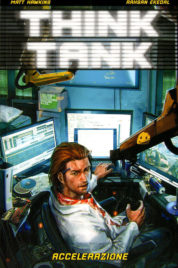 Think Tank n.1 – Accelerazione – 100% Panini Comics n.374
