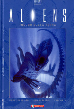 Copertina di Aliens Hardcover Volume n.2 – Incubo sulla terra