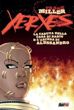 Copertina di Xerxes: La Caduta Della Casa Di Dario e l’ascesa di Alessandro