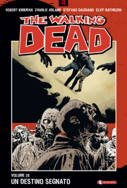 Copertina di The Walking Dead n.28 – Un destino segnato