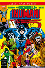 Marvel Masterworks 73 – Gli Inumani n.2