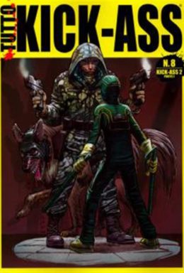 Copertina di Tutto Kick-Ass n.8 – Kick Ass n.2 – Parte I