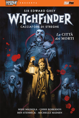 Copertina di Hellboy Presenta – Witchfinder n.4 – La città dei morti