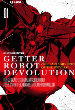 Copertina di Getter Robot Devolution n.1 – The last 3 minutes of the universe