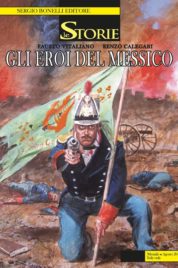 Le Storie n.71 – Gli eroi del Messico