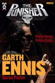 100% Marvel Max – Punisher: Garth Ennis Collection n.18 – Valley Forge, Valley Forge