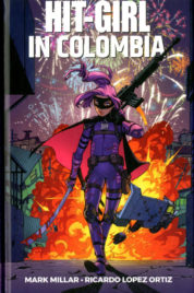 Hit Girl Volume n.1 – Millarworld Collection