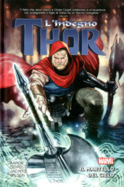 Indegno Thor n.1 – Il martello del cielo – Marvel Collection