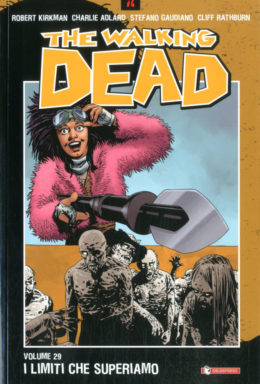 Copertina di The Walking Dead n.29 – I limiti che superiamo