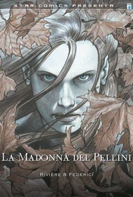 Copertina di La Madonna Del Pellini – Star Comics Presenta 16