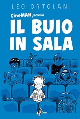 Copertina di Il Buio in Sala – Leo Ortolani