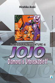 Diamond is Unbreakable n.11 – Le Bizzarre avventure di Jojo