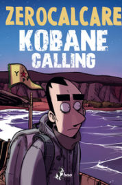 Zerocalcare – Kobane Calling
