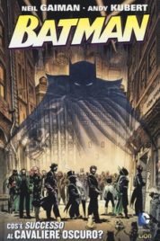 DC Deluxe – Batman Cosa è successo al cavaliere oscuro?