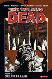 The Walking Dead Vol. 17 – Quel che fa paura