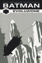 Batman – Evoluzione vol.1
