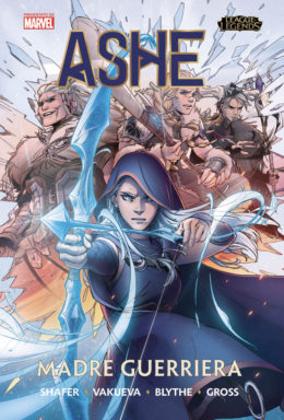 Copertina di League of Legends 1: Ashe Madre Guerriera