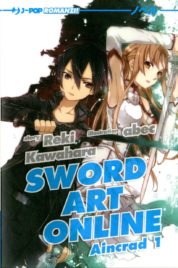 Sword Art Online Novel – Aincrad Vol.1