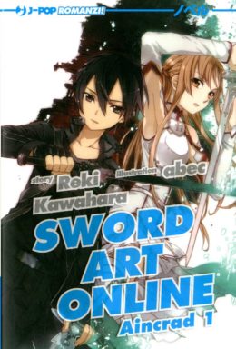 Copertina di Sword Art Online Novel – Aincrad Vol.1