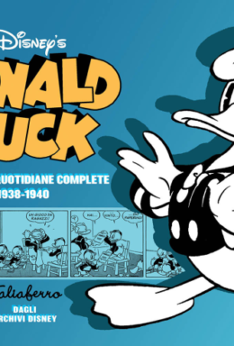 Copertina di Donald Duck – Le Origini Donald Duck: Le Strisce 1938-40