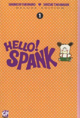 Copertina di Hello Spank n.1 Deluxe