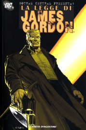 Gotham Central Speciale n.1 – La Legge Di James Gordon