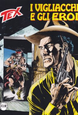 Copertina di Tex n.711 – I Vigliacchi e Gli Eroi