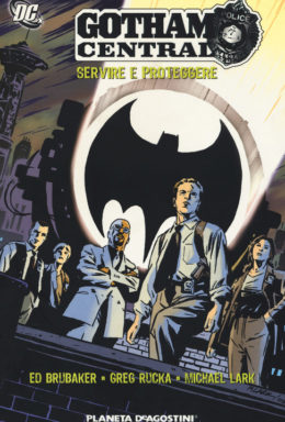 Copertina di Gotham Central – Servire E Proteggere