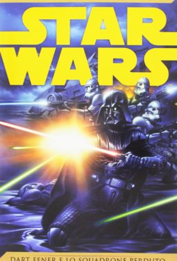 Copertina di Star Wars Legends: Dart Fener e Lo Squadrone Perduto