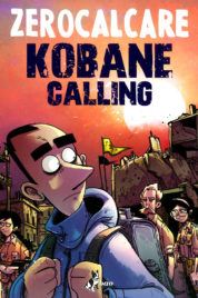 Zerocalcare – Kobane Calling Oggi