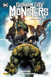 DC Comics Special – Gotham City Monsters: Mostro Contro Mostro