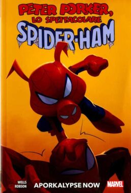 Copertina di Peter Porker – Spider-Ham: Aporkalypse Now