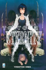To your eternity n.5