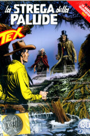 Tex n.727 – La Strega della Palude + Medaglia Tex