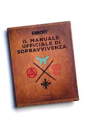 Far Cry Il Manuale di Sopravvivenza